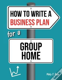 Capa do artigo How To Write A Business Plan For A Group Home