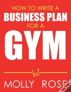 Capa do artigo How To Write A Business Plan For A Gym