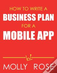 How To Write A Business Plan For A Mobile App