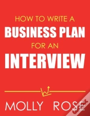 Capa do artigo How To Write A Business Plan For An Interview