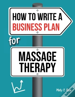 Capa do artigo How To Write A Business Plan For Massage Therapy