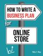 How To Write A Business Plan For Online Store - Preview