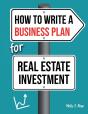 How To Write A Business Plan For Real Estate Investment - Preview