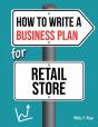 How To Write A Business Plan For Retail Store - Preview