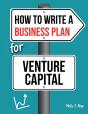 How To Write A Business Plan For Venture Capital - Preview