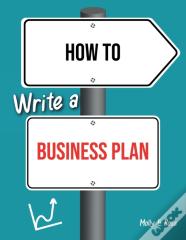 How To Write A Business Plan