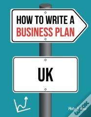 How To Write A Business Plan Uk