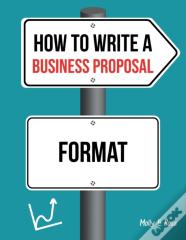 How To Write A Business Proposal Format