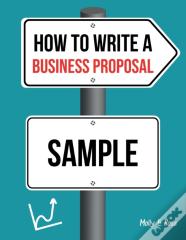 How To Write A Business Proposal Sample