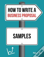 How To Write A Business Proposal Samples