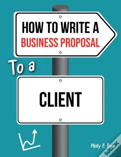 Capa do artigo How To Write A Business Proposal To A Client