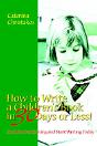 How To Write A Children'S Book In 30 Days Or Less! - Preview