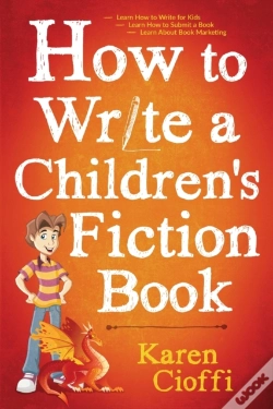 Capa do artigo How To Write A Children'S Fiction Book
