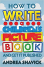 How To Write A Children'S Picture Book And Get It Published - Preview