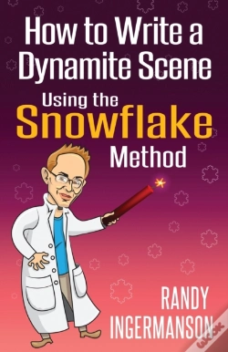 Capa do artigo How To Write A Dynamite Scene Using The Snowflake Method