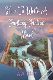 Capa do artigo How To Write A Fantasy Fiction Novel