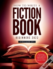 Capa do artigo How To Write A Fiction Book For Beginners 2022