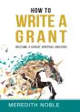 How To Write A Grant - Preview