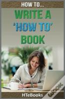 How To Write A How To Book