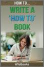 How To Write A How To Book - Preview