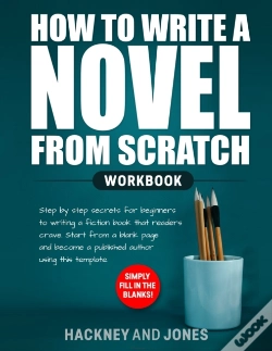 Capa do artigo How To Write A Novel From Scratch
