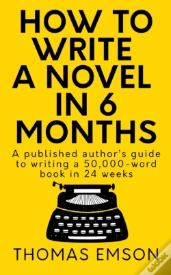 Capa do artigo How To Write A Novel In 6 Months
