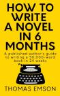 How To Write A Novel In 6 Months - Preview