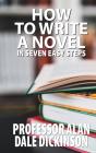 How To Write A Novel In Seven Easy Steps - Preview