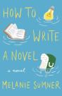 How To Write A Novel - Preview