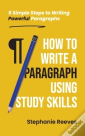 How To Write A Paragraph Using Study Skills