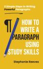 How To Write A Paragraph Using Study Skills - Preview