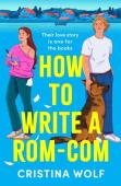 How To Write A Rom-Com