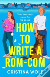 Capa do artigo How To Write A Rom-Com
