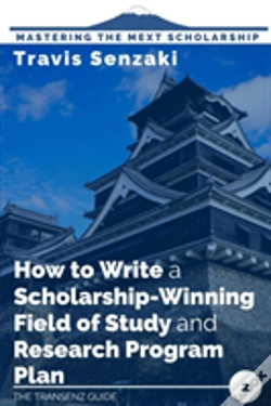 Capa do artigo How To Write A Scholarship-Winning Field Of Study And Research Program Plan