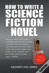 How To Write A Science Fiction Novel
