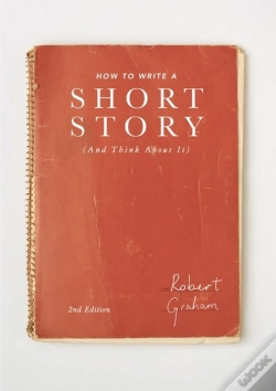 Capa do artigo How To Write A Short Story (And Think About It)
