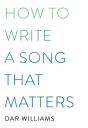 How To Write A Song That Matters - Preview