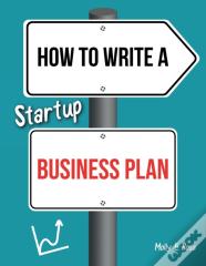 How To Write A Startup Business Plan