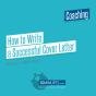 How To Write A Successful Cover Letter - Preview