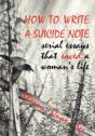 How To Write A Suicide Note - Preview