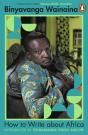 How To Write About Africa - Preview