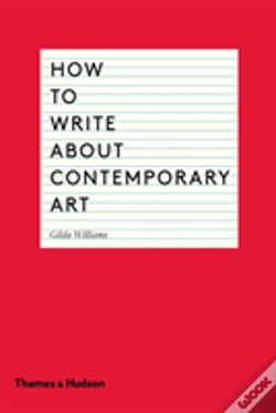 Capa do artigo How To Write About Contemporary Art