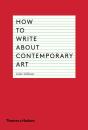 How To Write About Contemporary Art - Preview