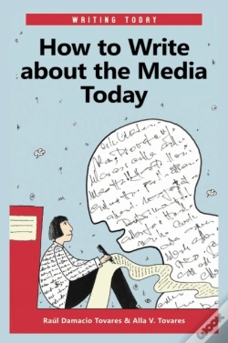 Capa do artigo How To Write About The Media Today