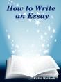 How To Write An Essay - Preview