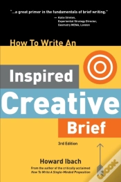 Capa do artigo How To Write An Inspired Creative Brief, 3rd Edition