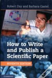 Capa do artigo How To Write And Publish A Scientific Paper