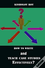 Capa do artigo How To Write And Teach Case Studies Effectively?