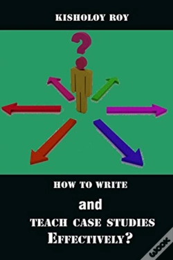 Capa do artigo How To Write And Teach Case Studies Effectively?