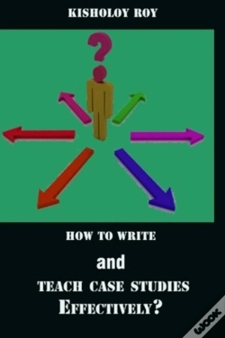 Capa do artigo How To Write And Teach Case Studies Effectively?